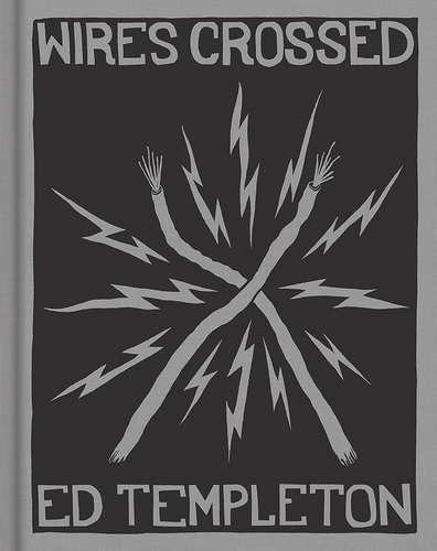 Wires Crossed Book by Ed Templeton