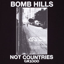 Load image into Gallery viewer, GX1000 Bomb Hills Not Countries Tee - Black