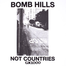 Load image into Gallery viewer, GX1000 Bomb Hills Not Countries Tee - White