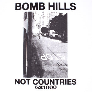 GX1000 Bomb Hills Not Countries Tee - White