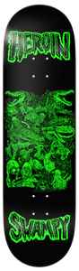 Heroin Swampy Allegory of Fear Deck - 9.0"