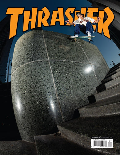 Thrasher Magazine - July 2023