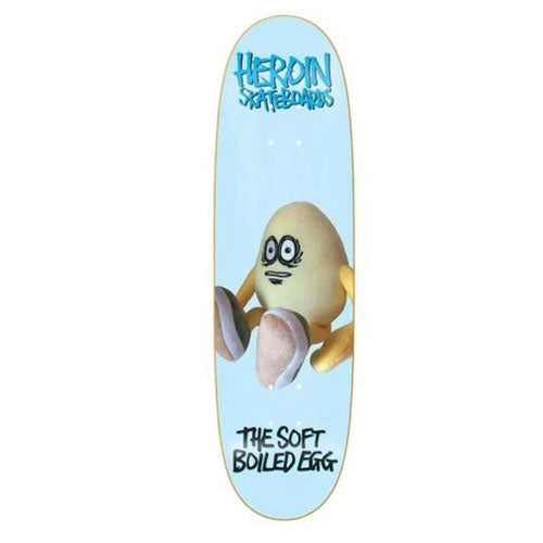 Heroin Soft Boiled Egg Deck - 8.7