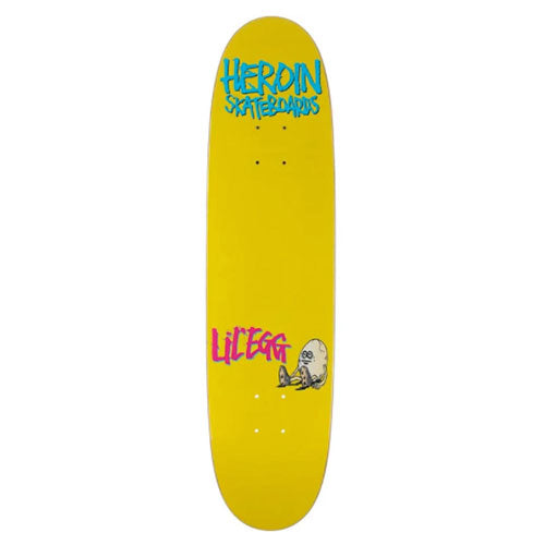 Heroin Lil Egg Deck - 7.9