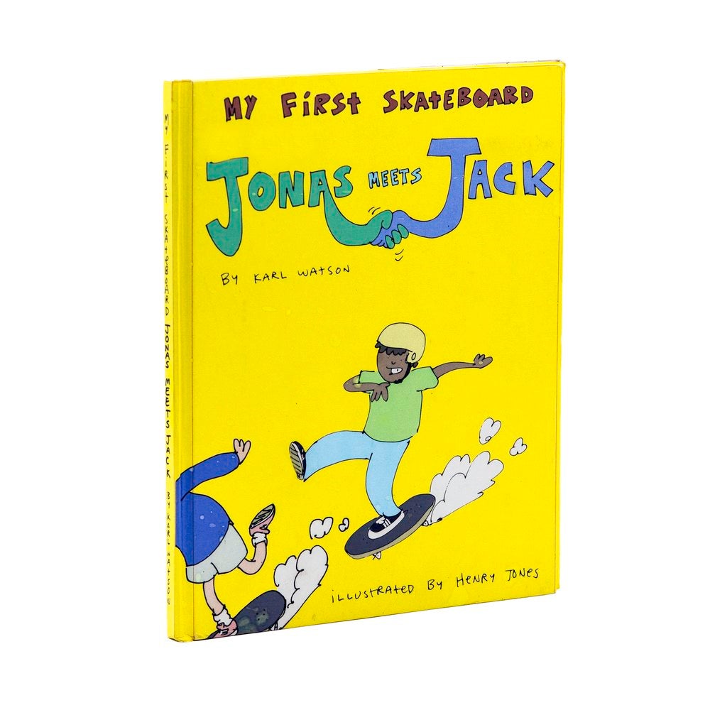My First Skateboard - Jonas Meets Jack by Karl Watson