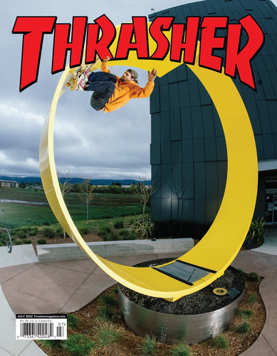 Thrasher Magazine - July 2022